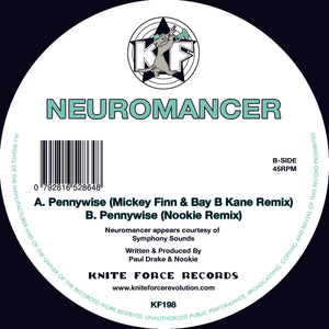 Neuromancer - Pennywise Remixes EP - Mickey Finn & Bay B Kane/Noookie Remixes/Kniteforce - KF198 - 12" Vinyl