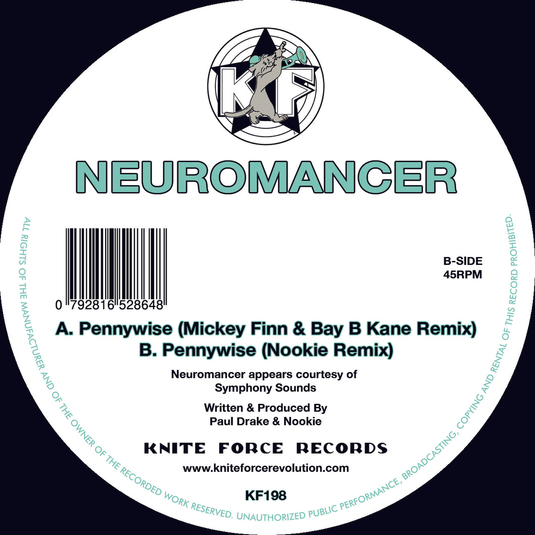 Neuromancer - Pennywise Remixes EP - Mickey Finn & Bay B Kane/Noookie Remixes/Kniteforce - KF198 - 12