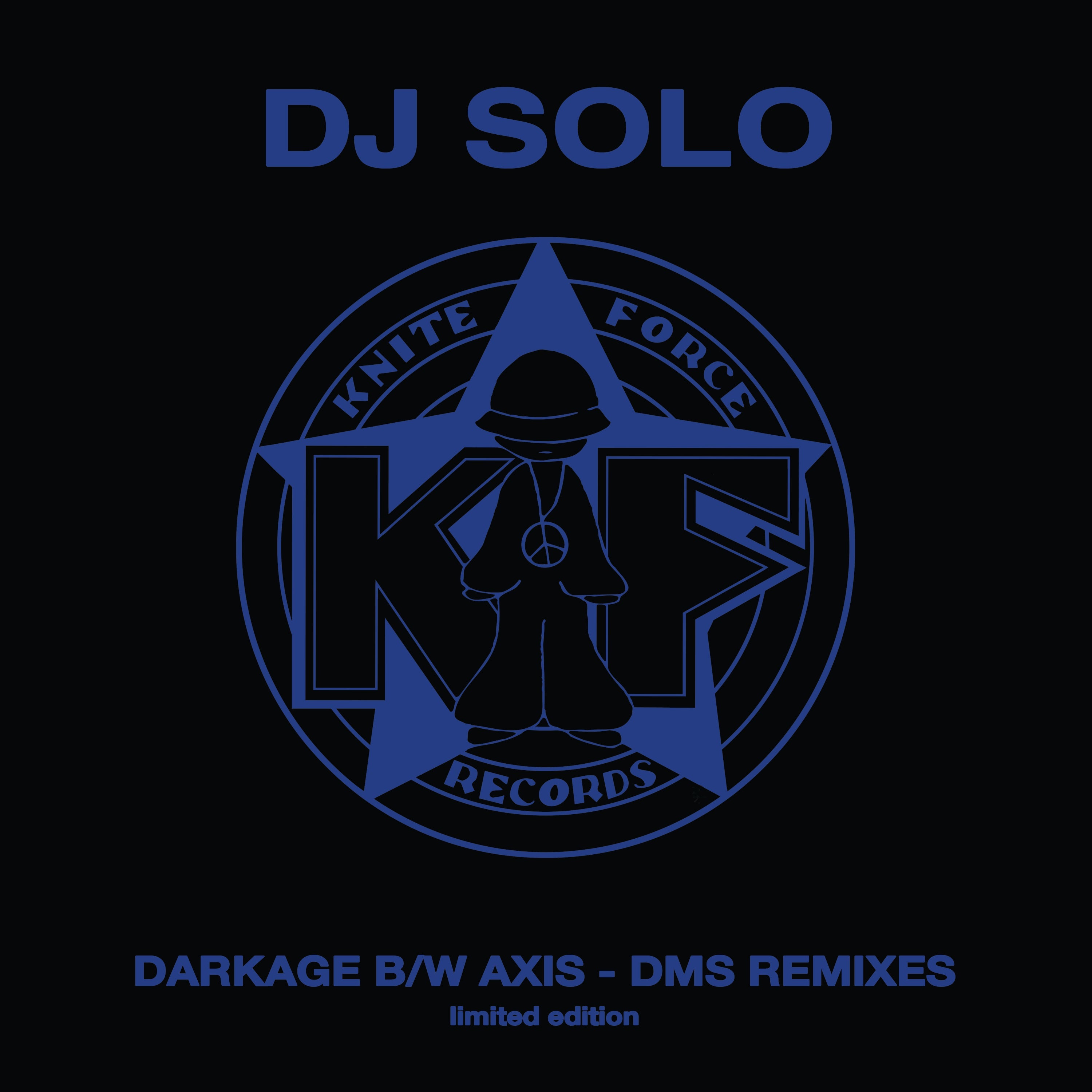 Dj Solo - Darkage/Axis  (Original DMS Remixes) - Kniteforce - KF204SE - 10" Blue Smoked Vinyl