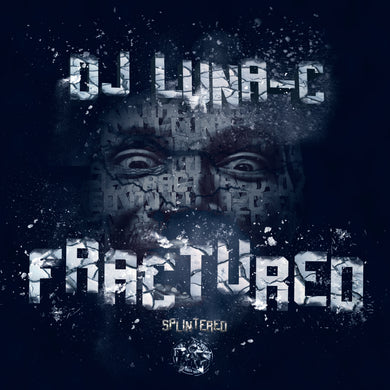 DJ Luna-C - Fractured Part 2 Box Set   - Kniteforce - 5x12