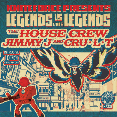 Kniteforce - The House Crew V’s Jimmy J & Cru-L-T - Legends Vs Legends Vol. 6 (10