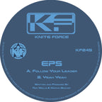 Kniteforce - EPS  (AKA Ron Wells) - Follow Your Leader - KF245- 12" vinyl