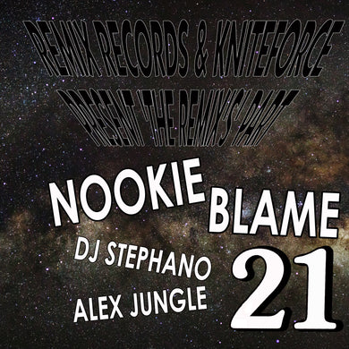 Remix Records & Kniteforce Present The Remix’s Pt. 21 EP Dj Stephano/Alex Jungle/ Blame/ Nookie + more- KF246