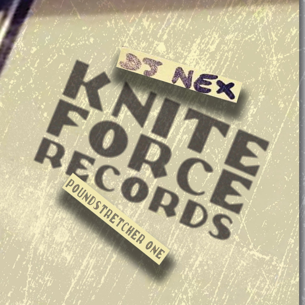 DJ Nex aka Mark Archer (Altern-8) - Pound Stretcher One EP -   Kniteforce - KF263 - 12" Vinyl