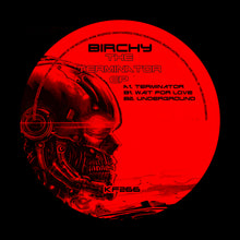 Load image into Gallery viewer, Birchy - The Terminator EP - Kniteforce - 12&quot; Vinyl - KF266
