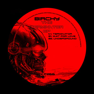 Birchy - The Terminator EP - Kniteforce - 12" Vinyl - KF266