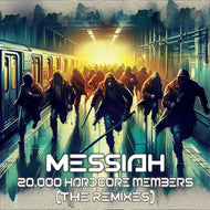 Messiah - Kniteforce Records - 20,000 Hardcore Members (The Remixes) EP - KF280IJ - 12