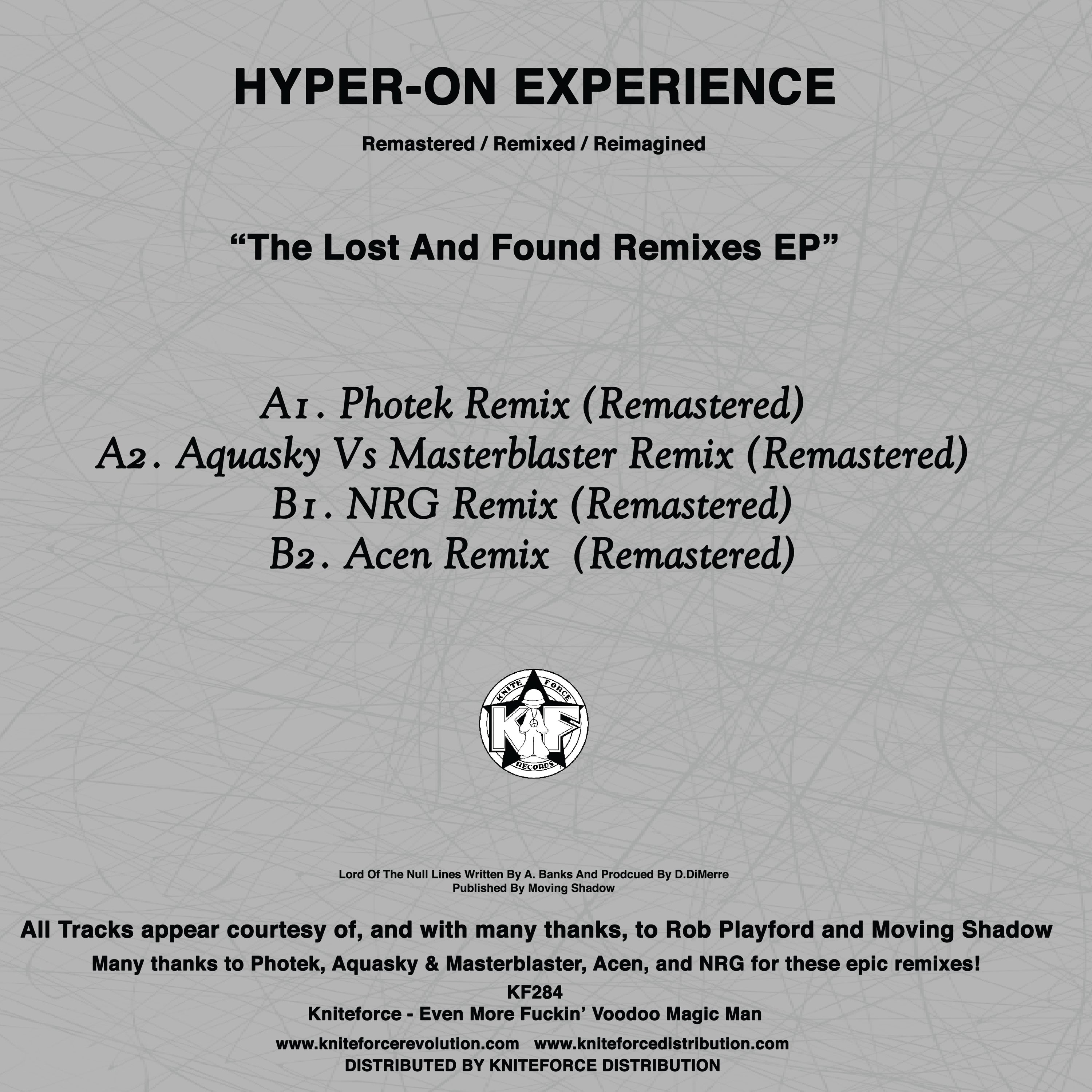 Hyper-On Experience - The Lost And Found Remixes EP - Kniteforce Records - KF284 - 12" Black Vinyl