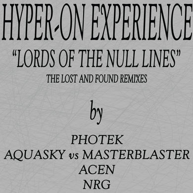Hyper-On Experience - The Lost And Found Remixes EP - Kniteforce Records - KF284 - 12