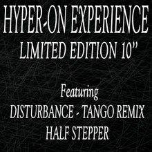 Load image into Gallery viewer, Hyper-On Experience - Disturbance (Tango Remix) / Half Stepper EP - Kniteforce Records - KF285 - 10" Black Vinyl
