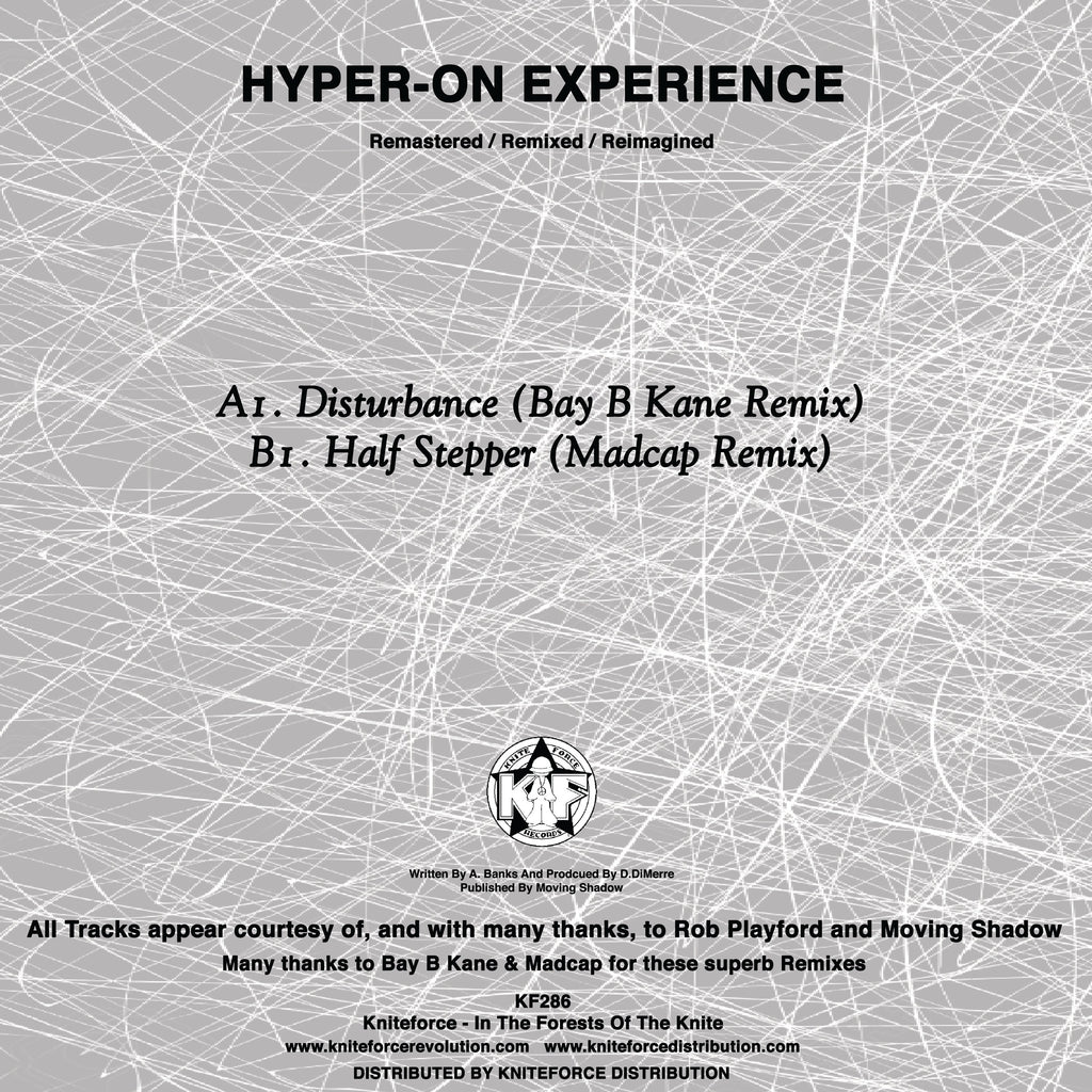 Hyper-On Experience - Disturbance / Half Stepper EP (Bay B Kane & Madcap Remixes) - Kniteforce Records - KF286 - 10" Black Vinyl