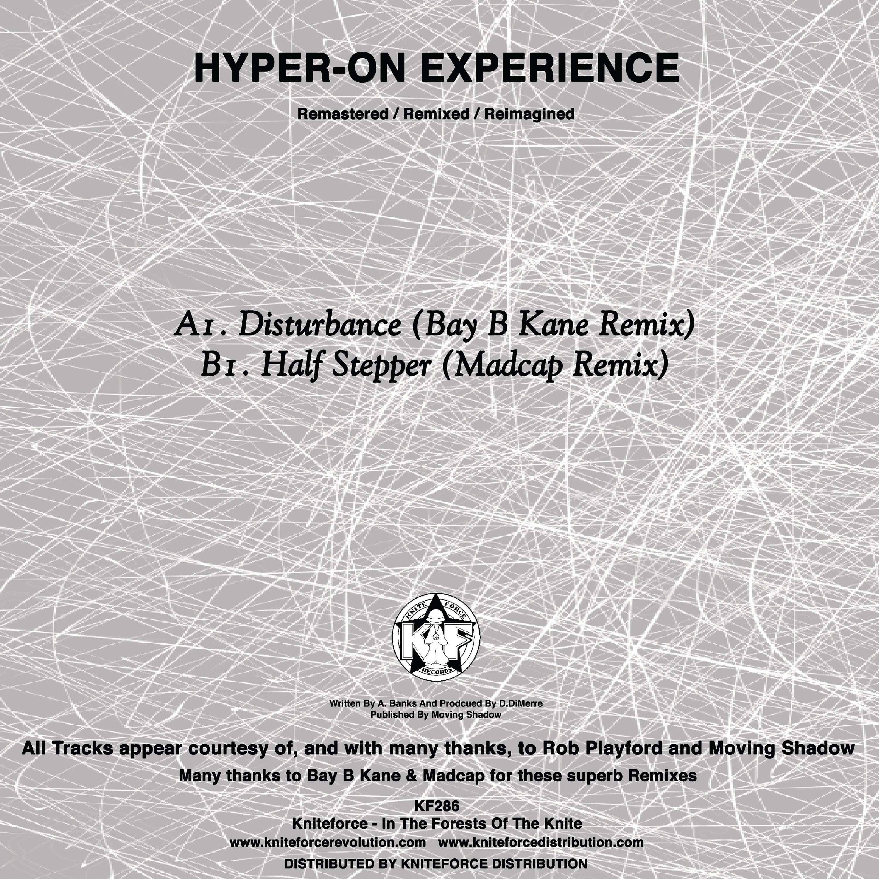 Hyper-On Experience - Disturbance / Half Stepper EP (Bay B Kane & Madcap Remixes) - Kniteforce Records - KF286 - 10" Black Vinyl