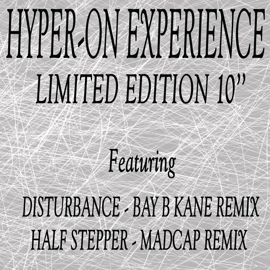 Hyper-On Experience - Disturbance / Half Stepper EP (Bay B Kane & Madcap Remixes) - Kniteforce Records - KF286 - 10" Black Vinyl