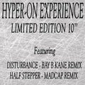 Hyper-On Experience - Disturbance / Half Stepper EP (Bay B Kane & Madcap Remixes) - Kniteforce Records - KF286 - 10" Black Vinyl