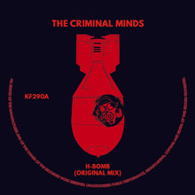 Load image into Gallery viewer, The Criminal Minds - H-Bomb EP - Kniteforce Records - KF290 - 10&quot; Vinyl