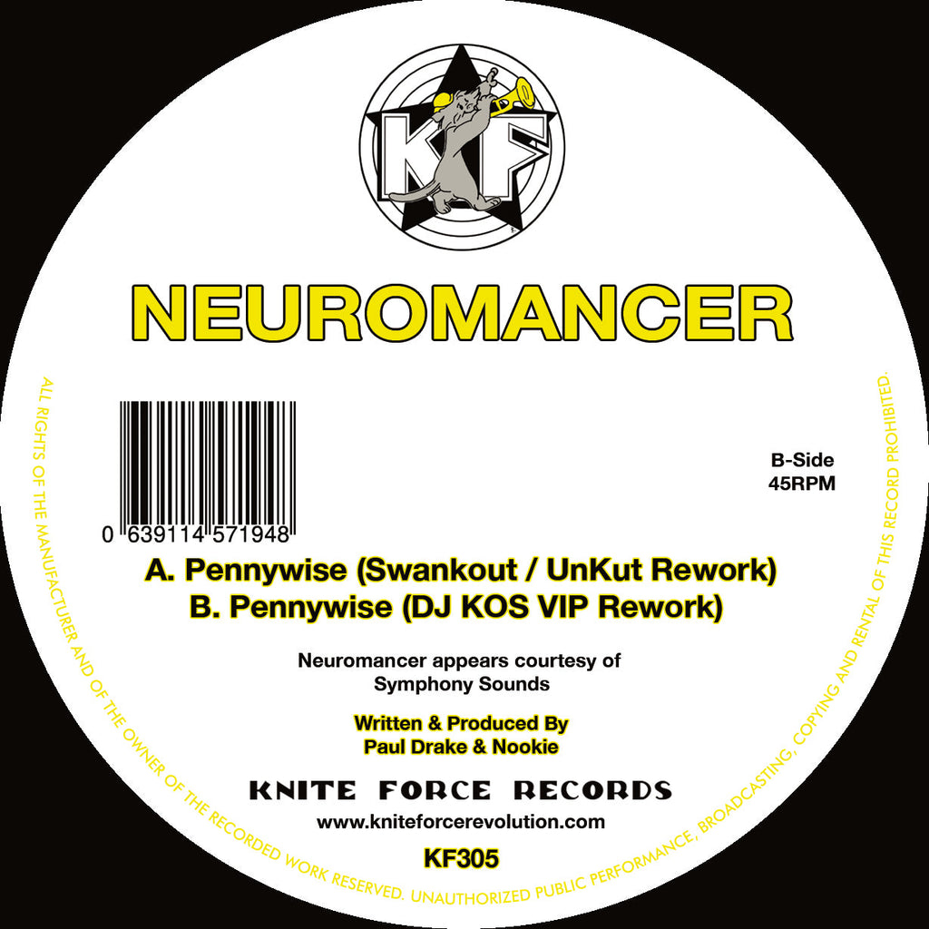 Neuromancer - Pennywise (Secret Remixes) EP - SWANKOUT / DJ KOS -  Kniteforce - KF305 - 10" Vinyl