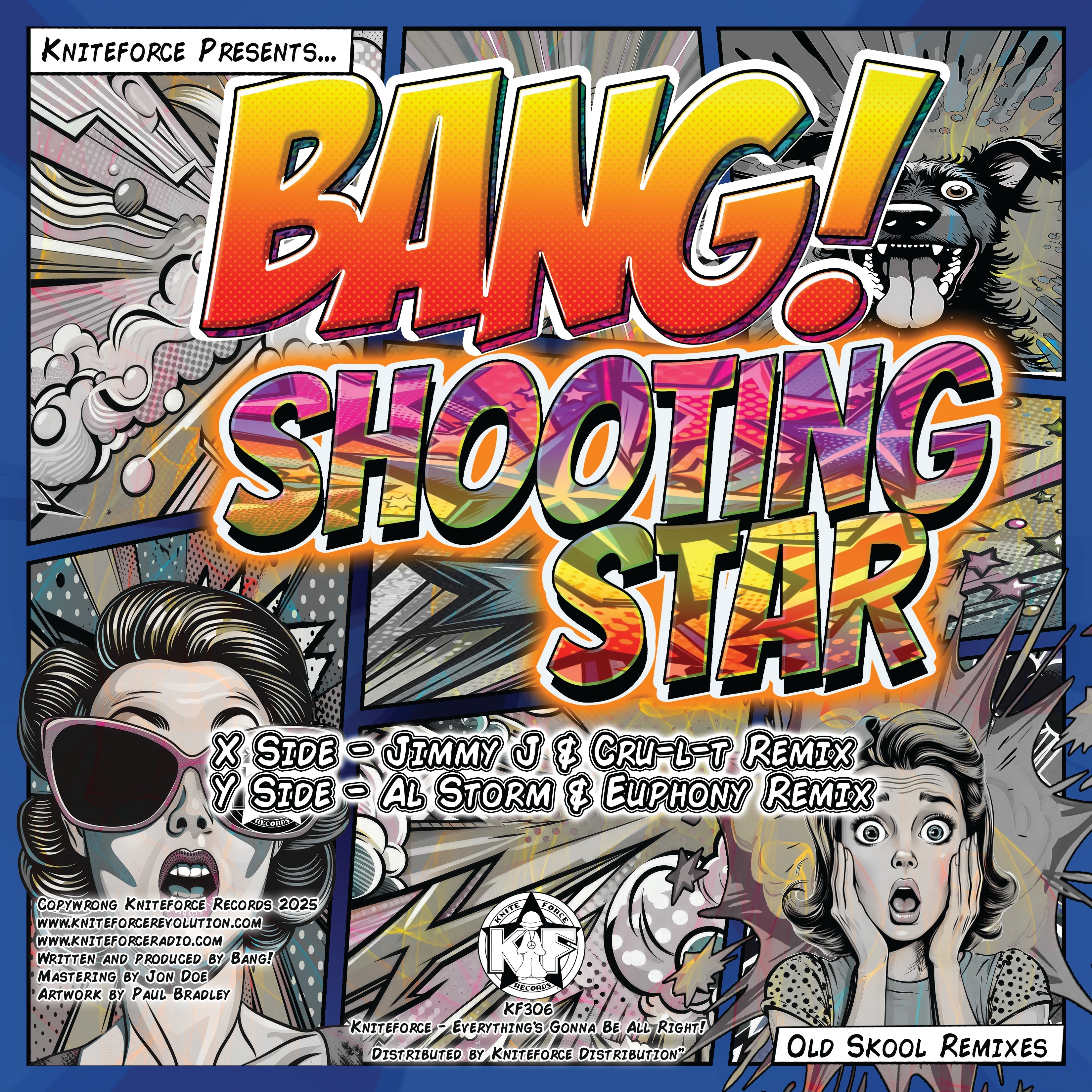 Bang! - Shooting Star - Old Skool Remixes EP - Kniteforce Records - KF306 - 10" Vinyl