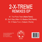 2-X-Treme - X-Tremity EP Remixes EP - Kniteforce Records - KF309R - 12" Black Vinyl