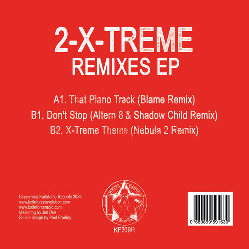 2-X-Treme - X-Tremity EP Remixes EP - Kniteforce Records - KF309R - 12" Black Vinyl