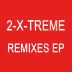 2-X-Treme - X-Tremity EP Remixes EP - Kniteforce Records - KF309R - 12" Black Vinyl