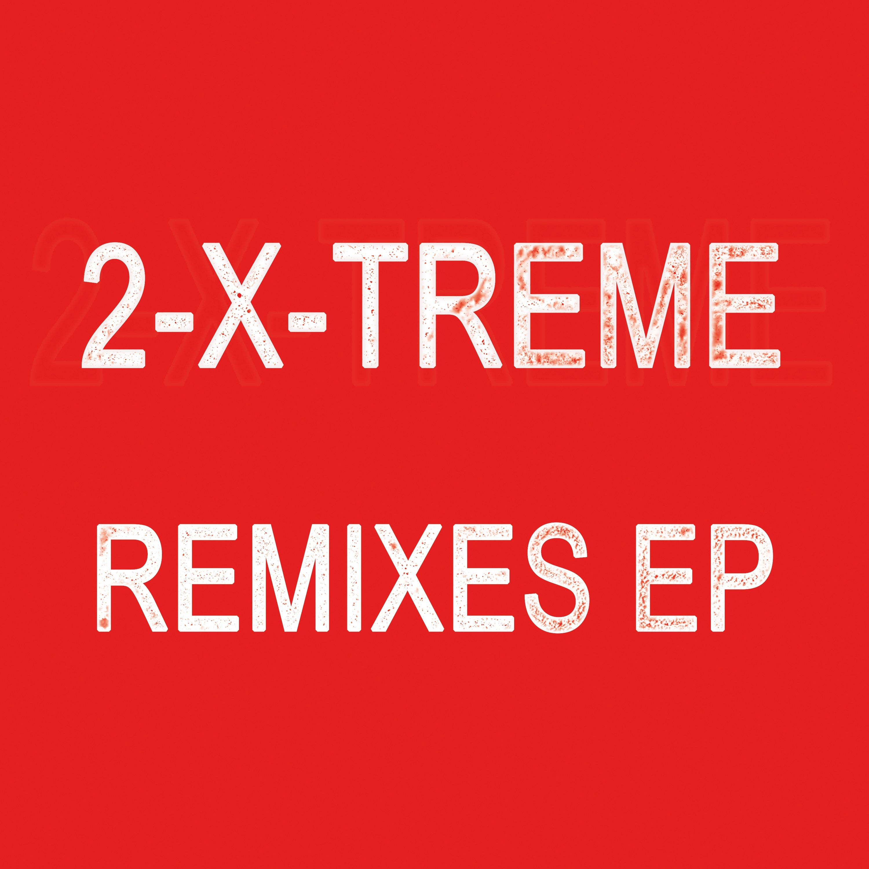 2-X-Treme - X-Tremity EP Remixes EP - Kniteforce Records - KF309R - 12" Black Vinyl