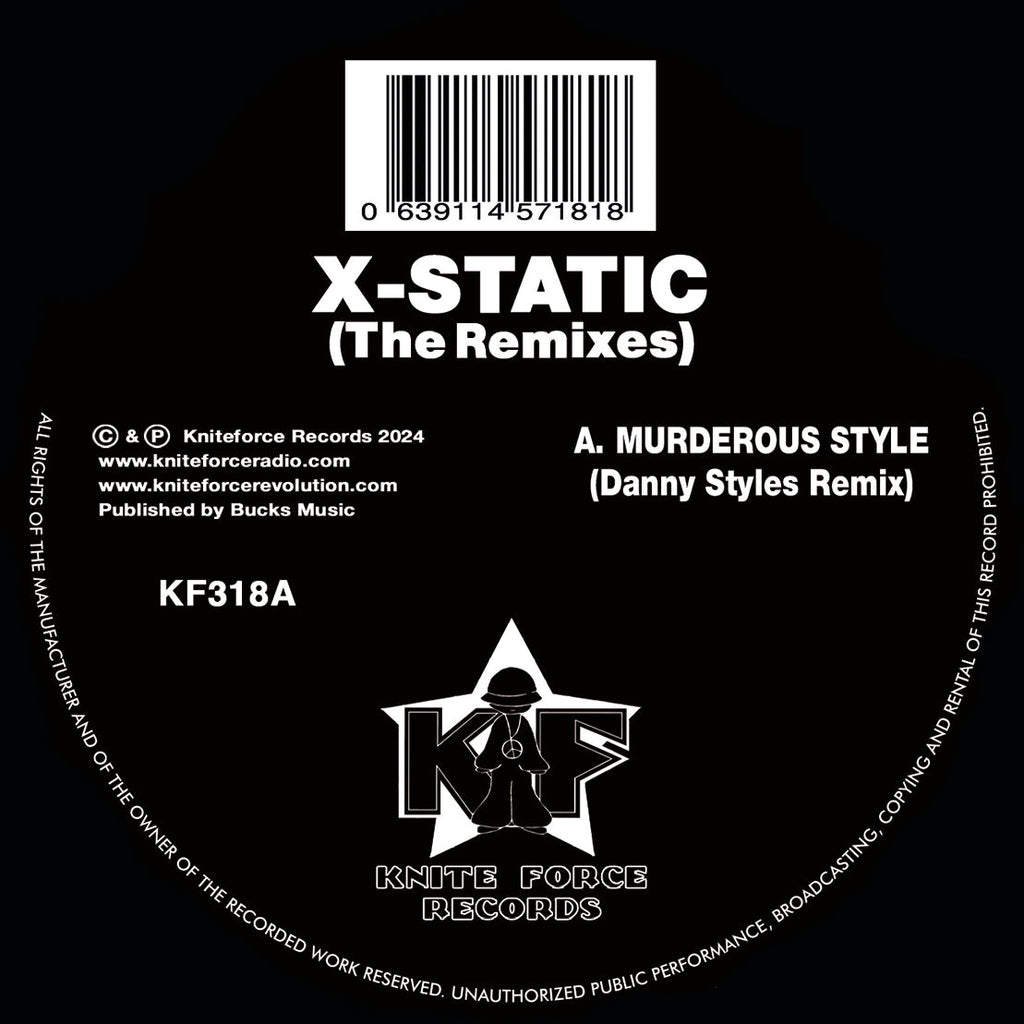 X-Static - Kniteforce Records - Murderous Style Remixes EP - KF318 - 12" Black Vinyl