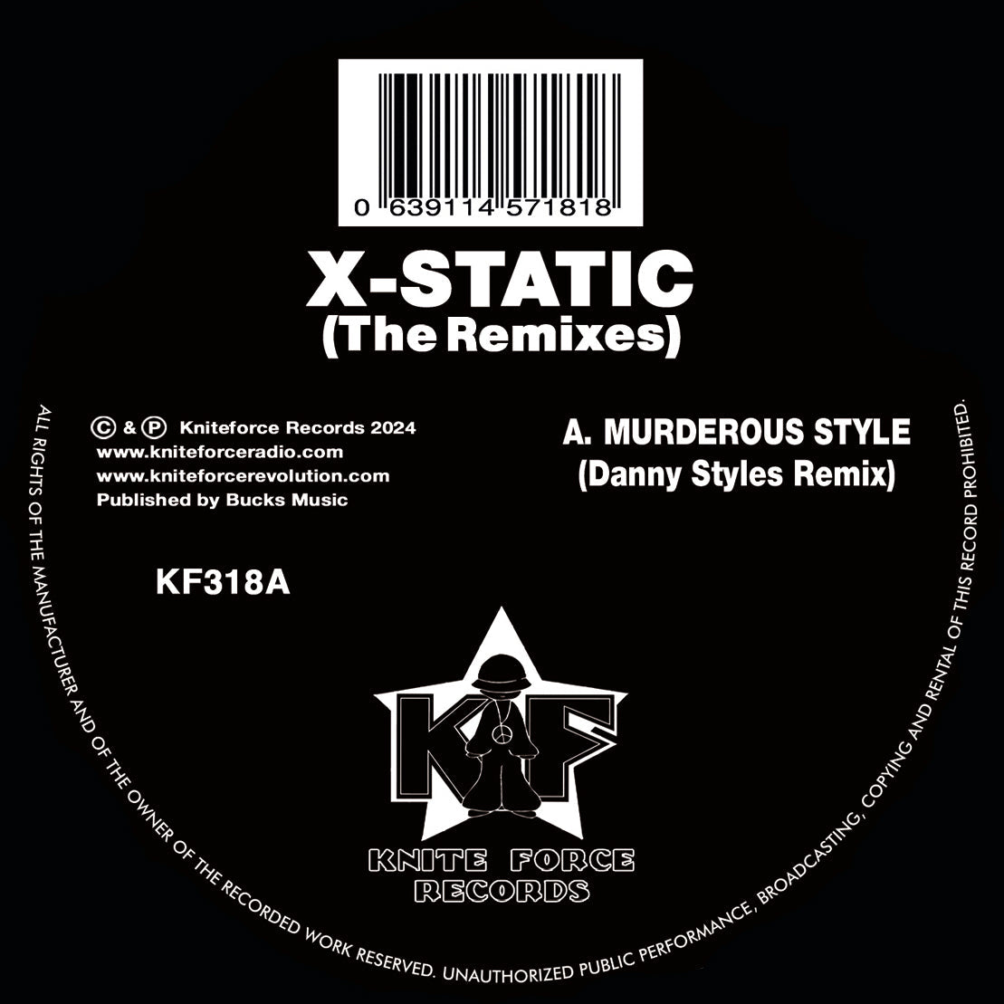 X-Static - Kniteforce Records - Murderous Style Remixes EP - KF318 - 12" Black Vinyl