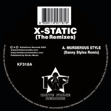 Load image into Gallery viewer, X-Static - Kniteforce Records - Murderous Style Remixes EP - KF318 - 12&quot; Black Vinyl