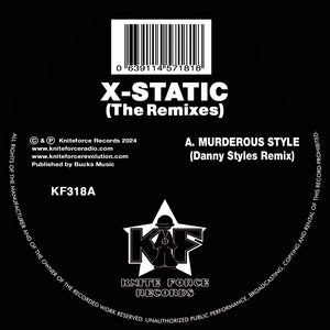 X-Static - Kniteforce Records - Murderous Style Remixes EP - KF318 - 12" Black Vinyl