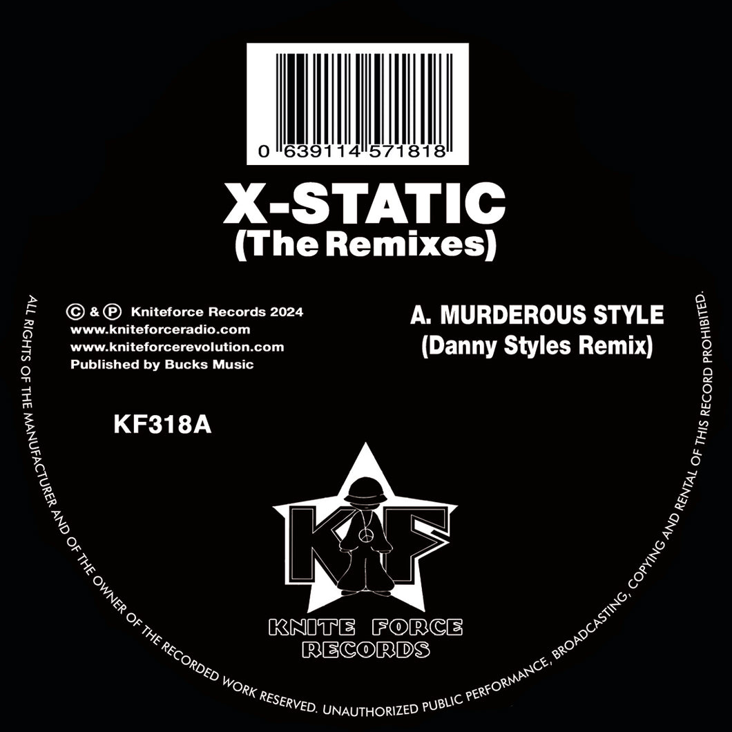 X-Static - Kniteforce Records - Murderous Style Remixes EP - KF318 - 12