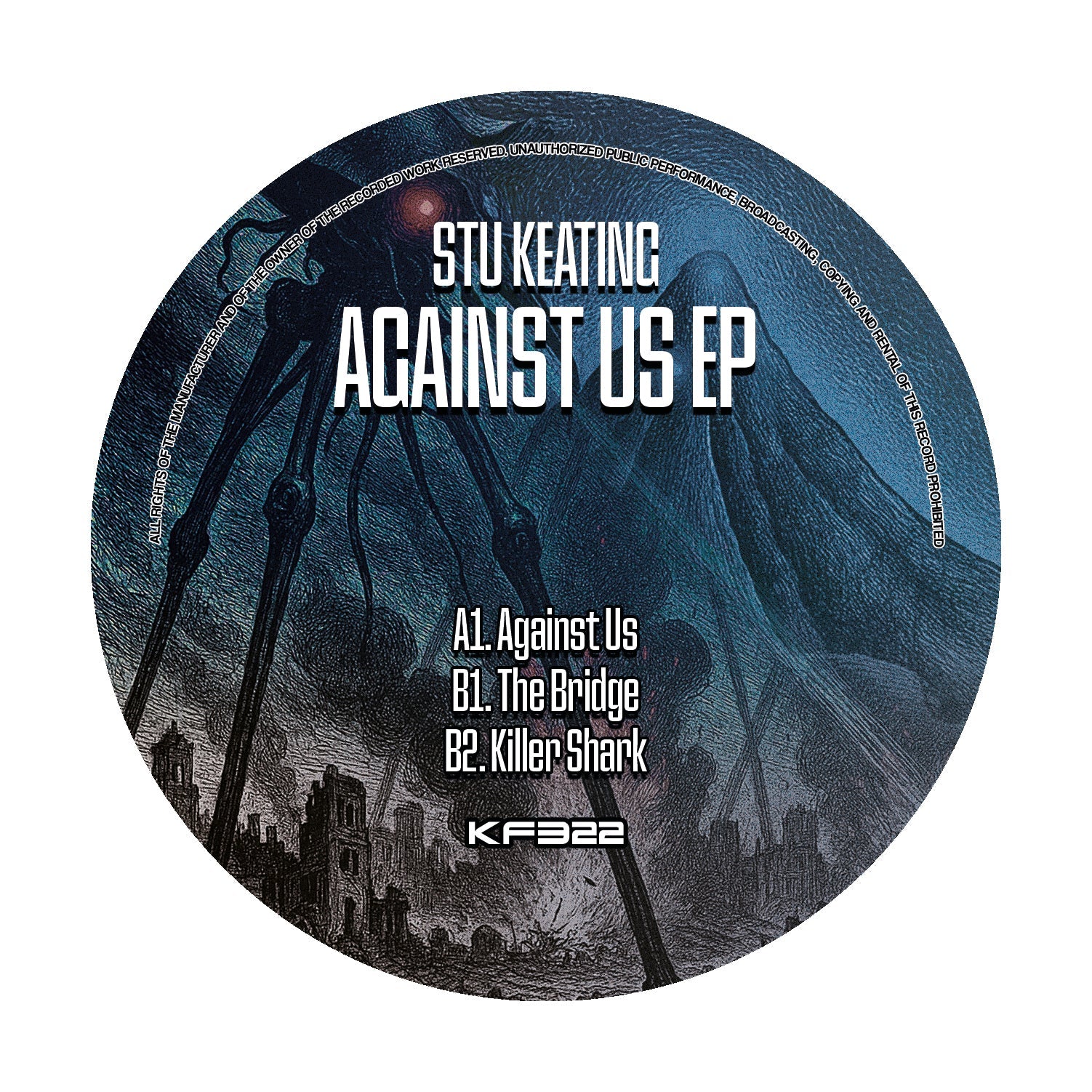 Stu Keating - Against Us EP - Kniteforce Records - KF322 - Old Skool - 12" Black Vinyl