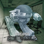 Bad Muthafuckas EP - front sleeve