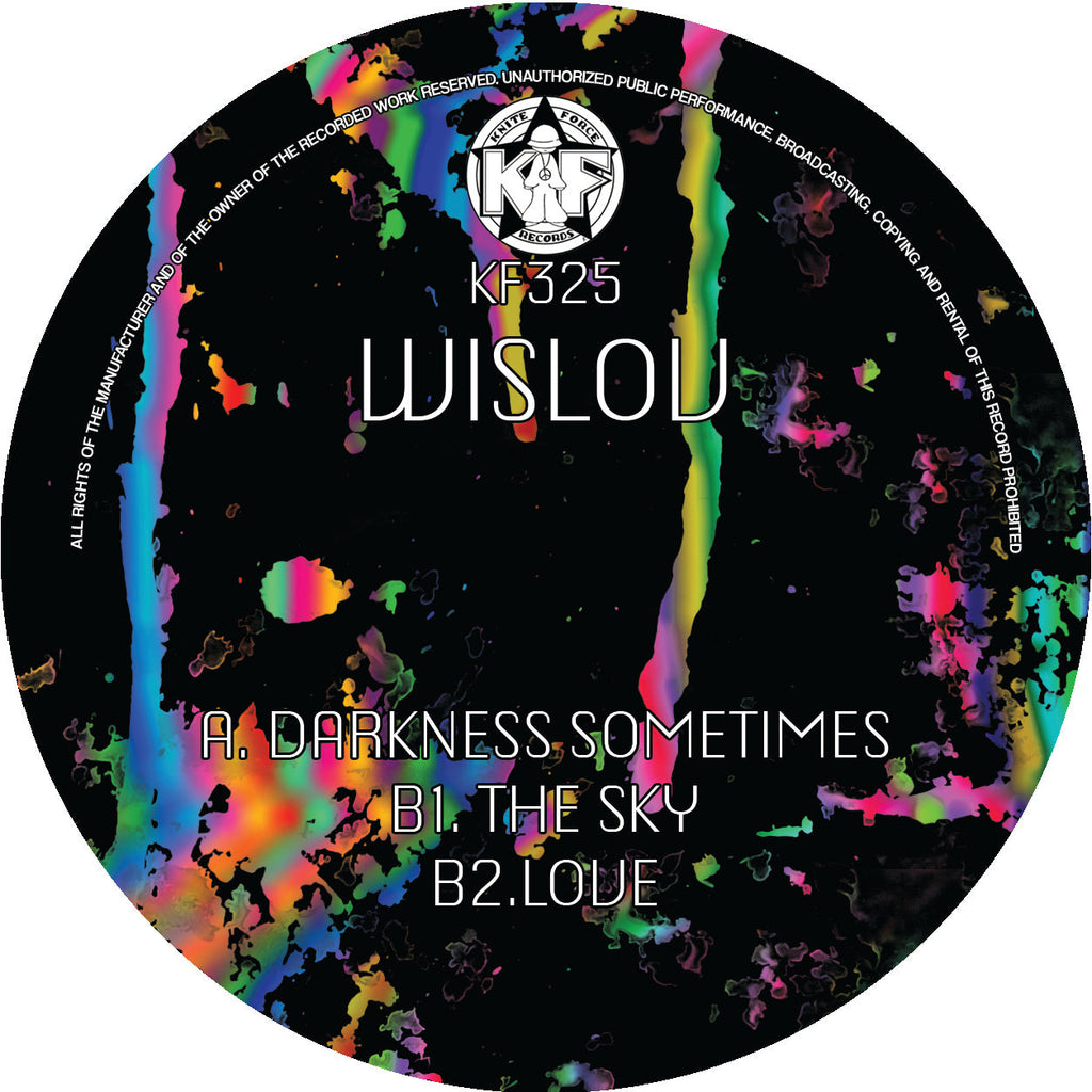 Wislov - Darkness Sometimes - Kniteforce Records - KF325 - Old Skool - 12” Black Vinyl