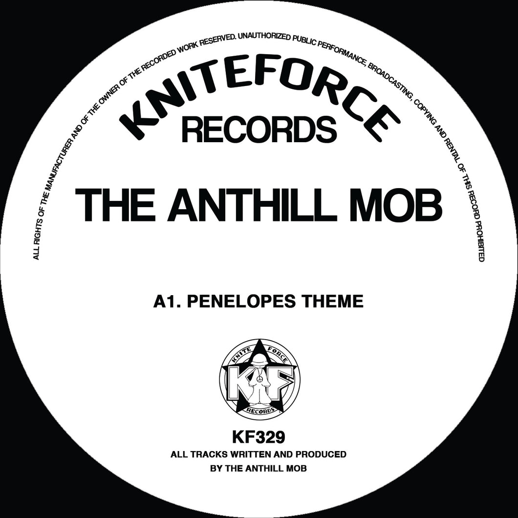 Anthill Mob - Penelopes Theme EP - Kniteforce Records - KF329 - 12