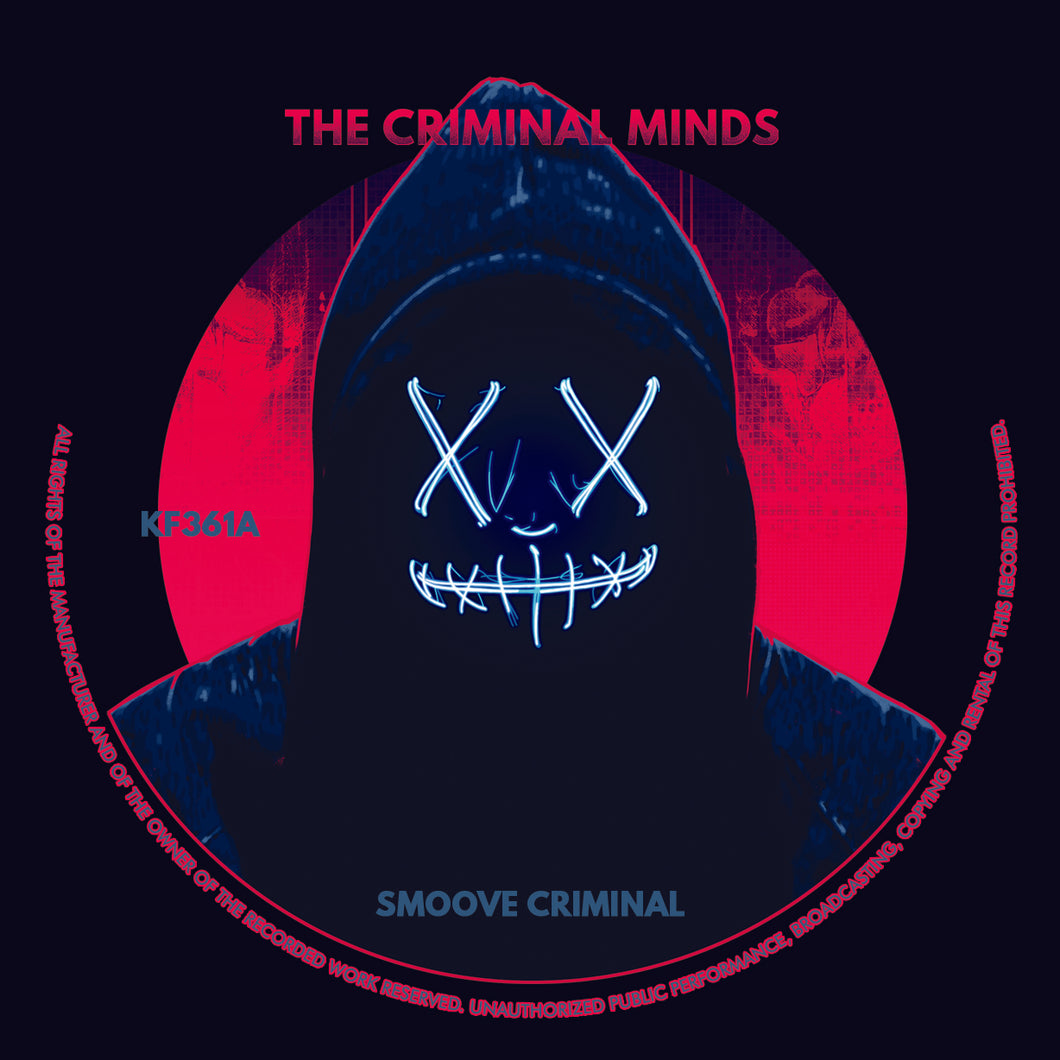The Criminal Minds - Smoove Criminal EP - Kniteforce Records - KF361 - 12