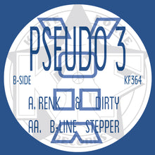 Load image into Gallery viewer, Pseudo 3 - Renk &amp; Dirty / B-Line Stepper - Kniteforce Records - KF364 - Old Skool - 12" Black Vinyl