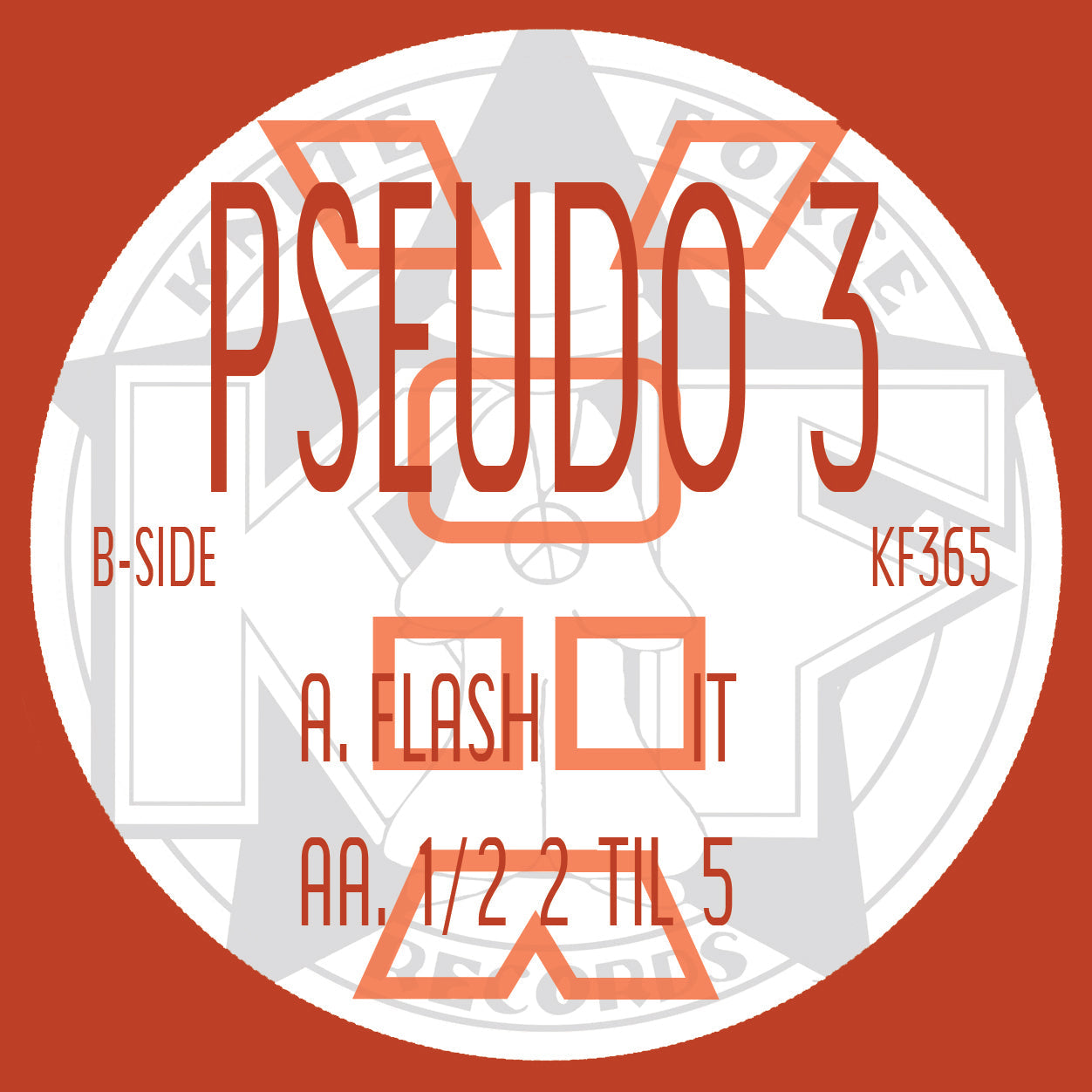 Pseudo 3 - Flash It / 1/2 2 Till 5 - Kniteforce Records - KF365 - Old Skool - 12" Black Vinyl