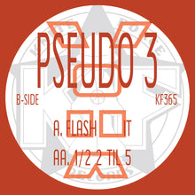 Load image into Gallery viewer, Pseudo 3 - Flash It / 1/2 2 Till 5 - Kniteforce Records - KF365 - Old Skool - 12" Black Vinyl
