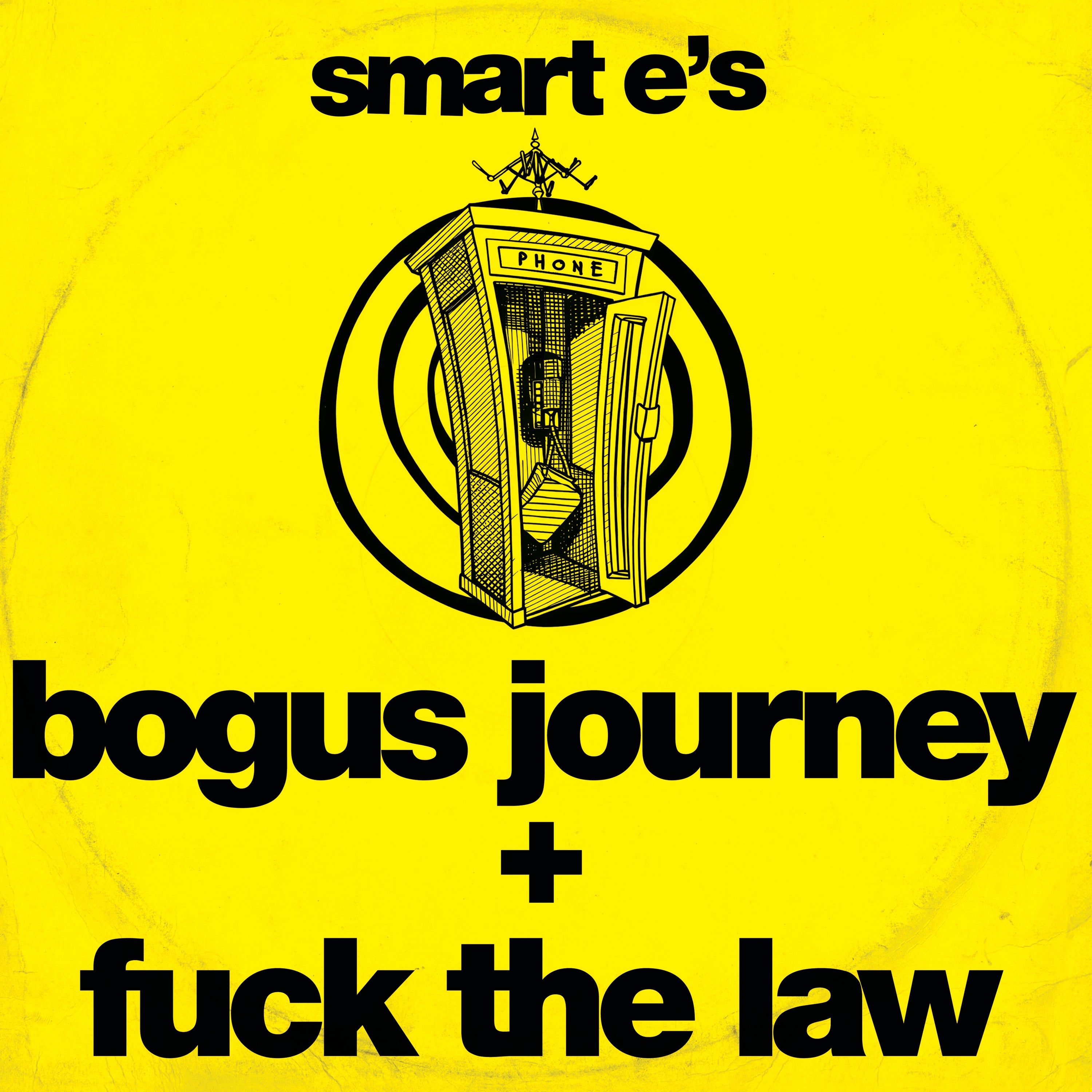 Smart E's - Bogus Journey - KF369