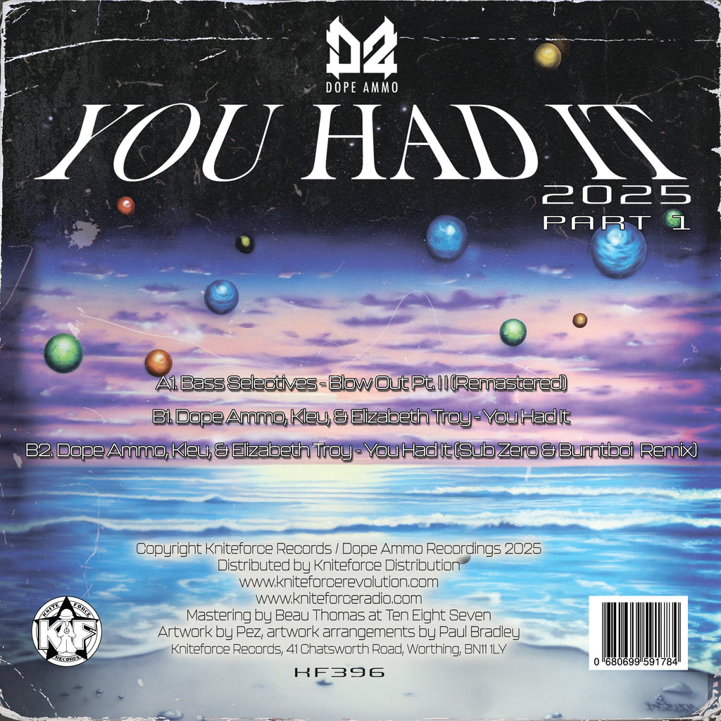 Bass Selectives, Dope Ammo, Kleu & Elizabeth Troy - You Had It 2025 Part 1 - Kniteforce Records - KF396 - 12" Black Vinyl