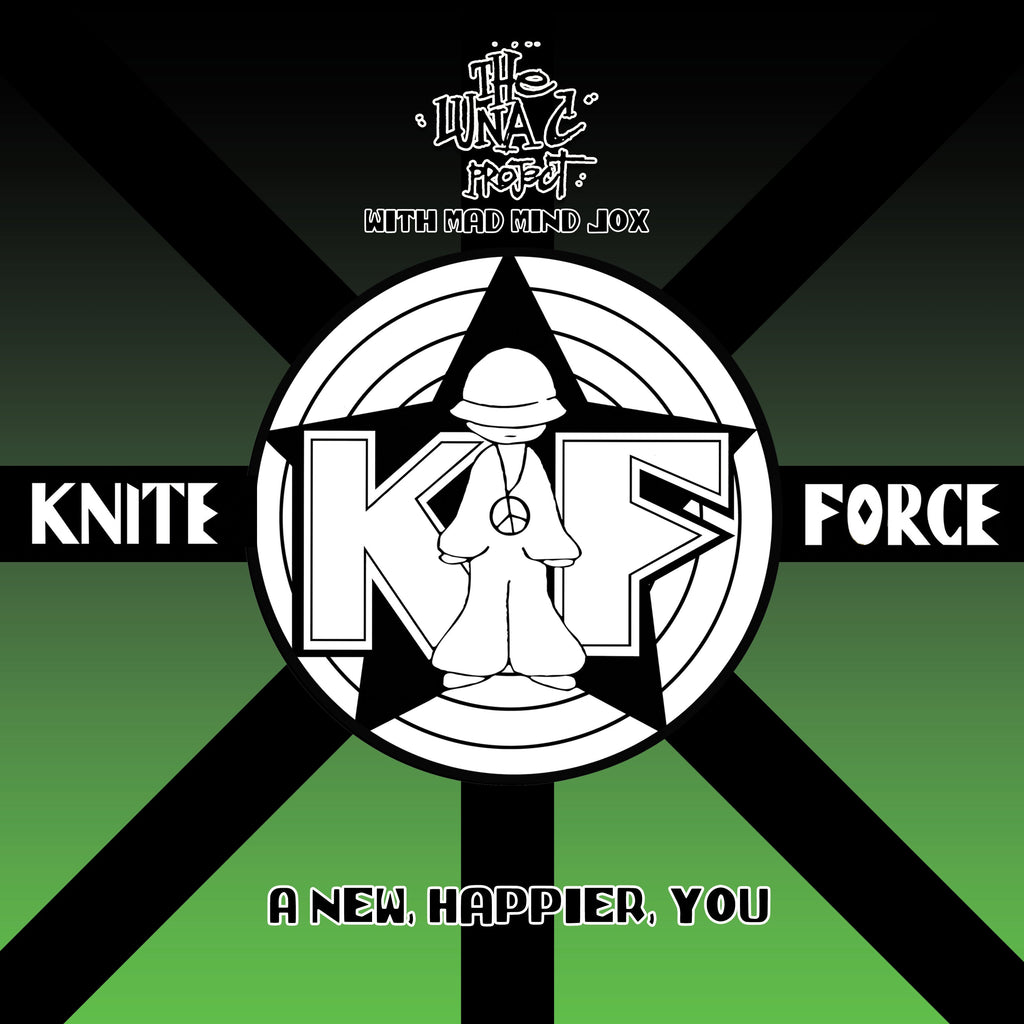 DJ Luna-C With Mad Mind Jox - A New, Happier, You - Kniteforce Records - KF399 - Old Skool - 10" Black Vinyl