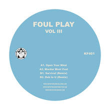 Load image into Gallery viewer, Foul Play - Volume III - Kniteforce Records - KF401 - Old Skool - 12" Black Vinyl