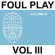 Load image into Gallery viewer, Foul Play - Volume III - Kniteforce Records - KF401 - Old Skool - 12" Black Vinyl