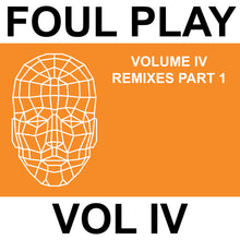 Load image into Gallery viewer, Foul Play - Volume IV Remixes Part 1 - Kniteforce Records - KF405 - Old Skool - 12" Black Vinyl