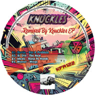 Knuckles - Remixed By Knuckles EP   - KNIGHTFORCE AGAIN - KFA122  -  12