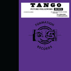 Tango - Future Followers Remix EP - Formation Records - KFORM08 - 12" Black Vinyl