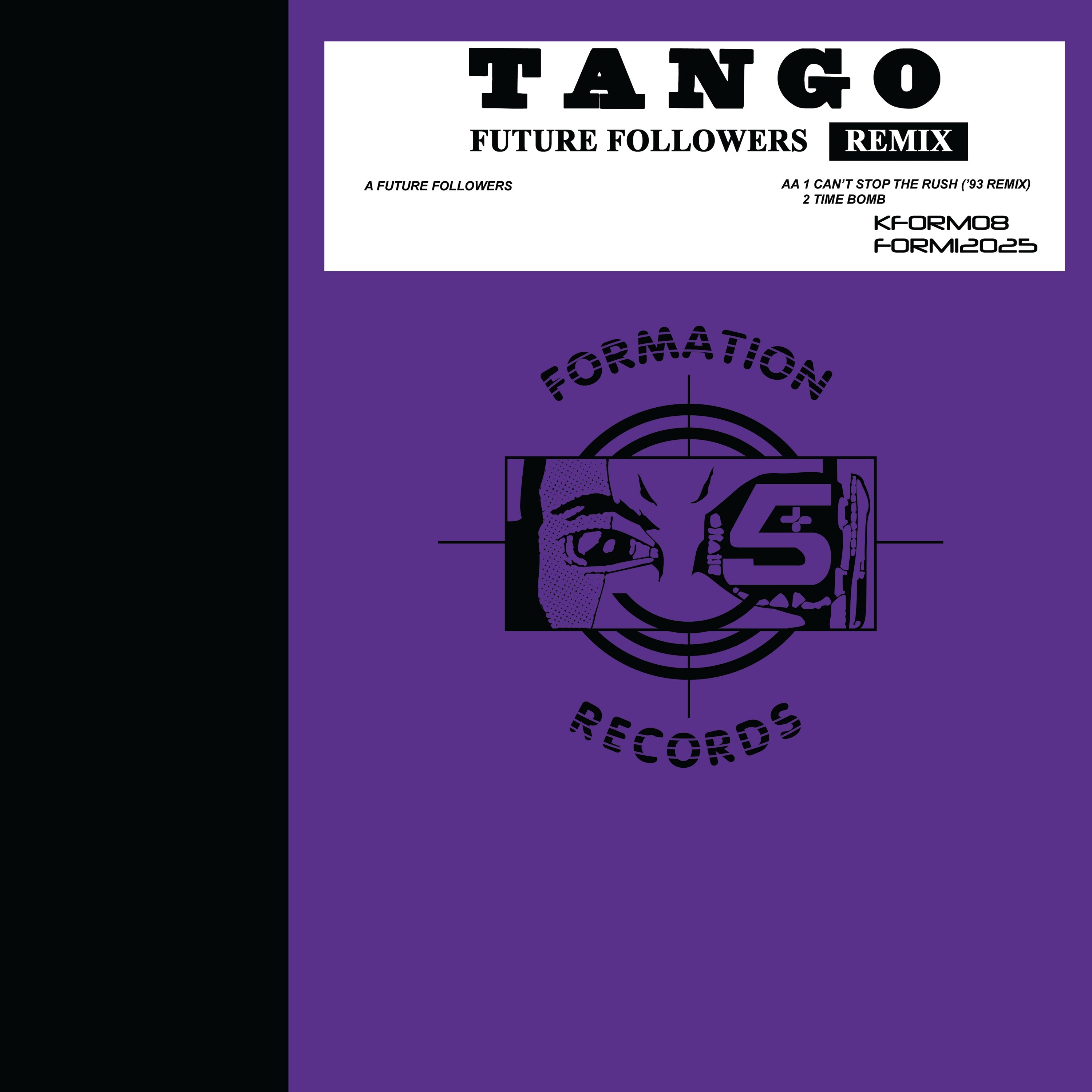 Tango - Future Followers Remix EP - Formation Records - KFORM08 - 12" Black Vinyl