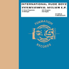 International Rude Boyz - International Acclaim EP - Formation Records - KFORM11 - 12" Black Vinyl