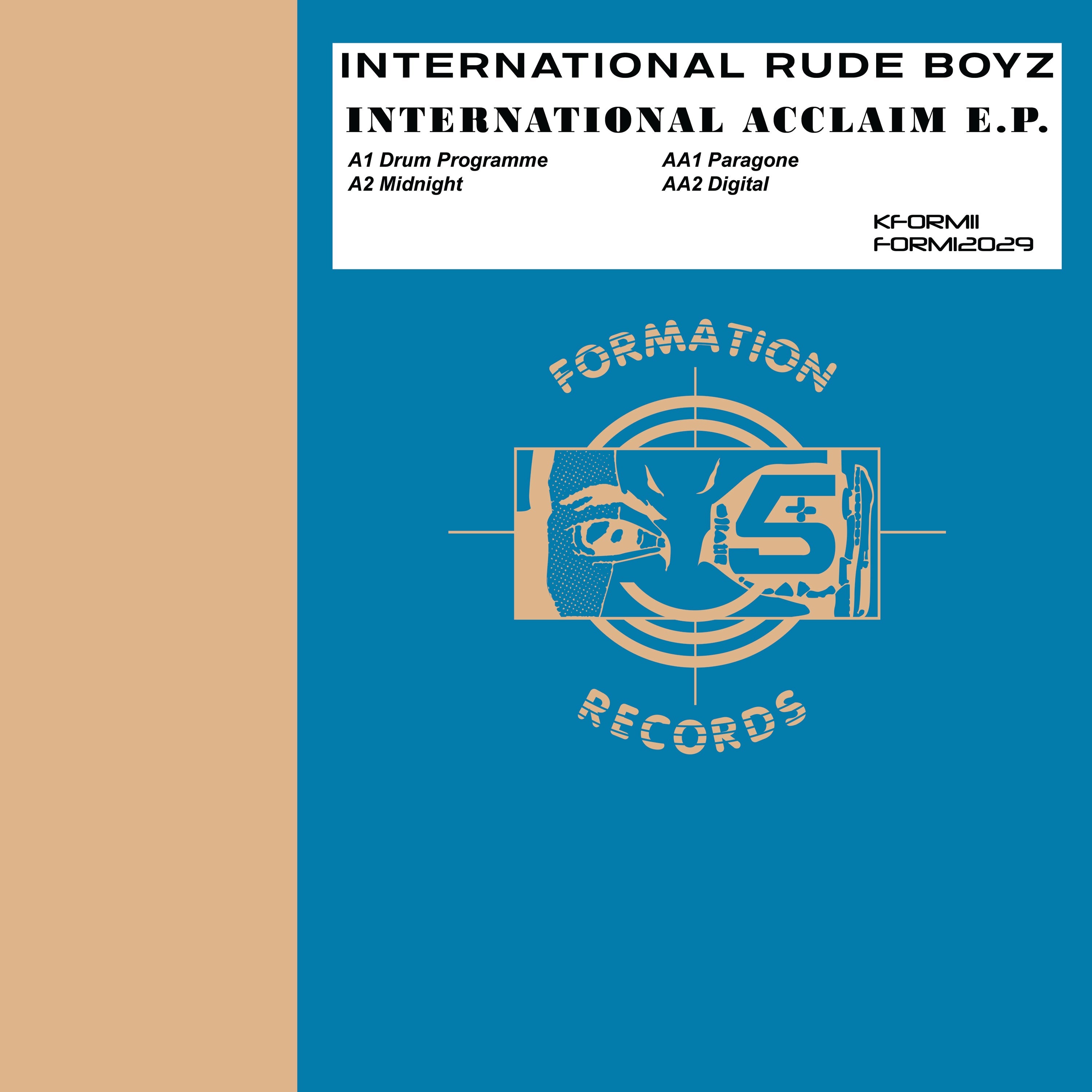 International Rude Boyz - International Acclaim EP - Formation Records - KFORM11 - 12" Black Vinyl
