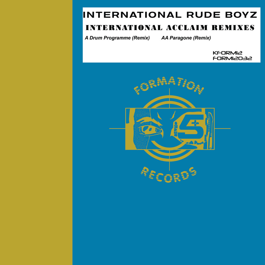 International Rude Boyz - International Acclaim Remixes EP - Formation Records - KFORM12 - 12" Black Vinyl